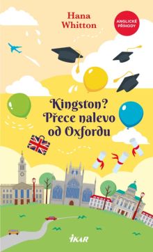 Kingston? P�ece nalevo od Oxfordu 