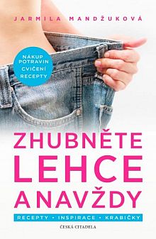 Zhubnte lehce a navdy