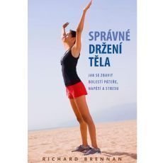 Správné držení těla Správné držení těla