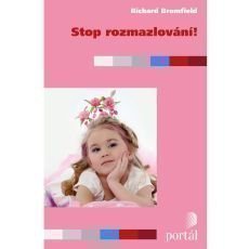 Stop rozmazlovn!