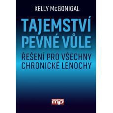 Tajemství pevné vůle Tajemství pevné vůle