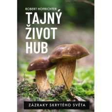 Tajn ivot hub - Zzraky skrytho svta