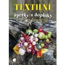 Textilní šperky a doplňky Textilní šperky a doplňky