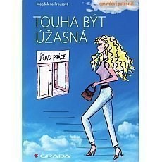 Touha být úžasná Touha být úžasná