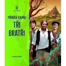 Příběh k filmu Tři bratři Příběh k filmu Tři bratři