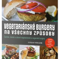 Vegetarinsk burgery na vechny zpsoby