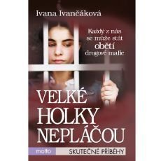 Ivana Ivankov  Velk holky neplou