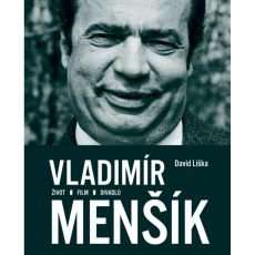 Vladim�r Men��k. �ivot, film, divadlo