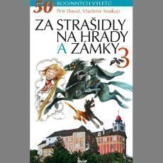 Za strašidly na hrady a zámky Za strašidly na hrady a zámky