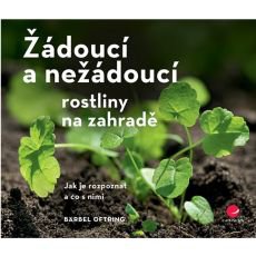 douc a nedouc rostliny na zahrad