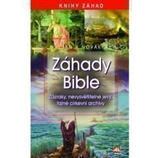 Zhady bible - zzraky, nevysvtliteln jevy, tajn crkevn archivy