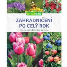 Zahradnien po cel rok