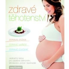 Zdravé těhotenství Zdravé těhotenství