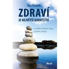 Alex Witasek - Zdrav je nejvt bohatstv