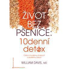Život bez pšenice: 10denní detox Život bez pšenice: 10denní detox