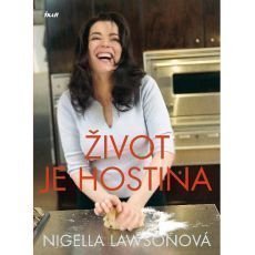 Nigella Lawsonová - Život je hostina Nigella Lawsonová - Život je hostina