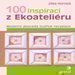 100 inspirac z ekoateliru