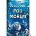 20 000 mil pod moem