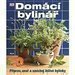 Domc bylin - 100 livch rostlin od A do Z