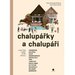 Chalupky a chalupi