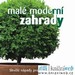 Mal modern zahrady