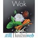 WOK  neodmysliteln soust modern kuchyn