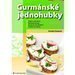 Gurmnsk jednohubky