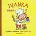 Ivanka rda j a Ivanka lep nplasti
