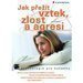 Jak pet vztek, zlost a agresi