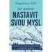 Jak sprvn nastavit svou mysl