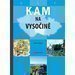 Kam na Vysoin