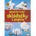 Klasick esk skldaky z papru a Bludit pro ikovn dti