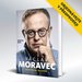 Na shledanou v lep��ch �asech. V�clav Moravec v nejrozs�hlej��m kni�n�m rozhovoru Vlastn�m hlasem