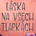 Vherci soute "SOUT̎ o 3 vtisky knky Lska na vech tlapkch!"