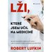 Li, kter jsem uil na medicn