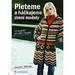 Pleteme a hkujeme zimn modely