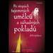 Po stopch tajemnch umlc a zhadnch poklad