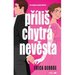 Pli chytr nevsta