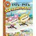 Tatu a Patu superhrdinov