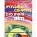 Vtvarn innosti pro mal dti